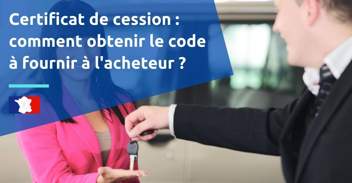 certificat de cession code pour acheteur