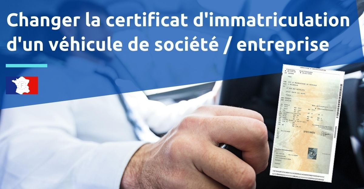 changement carte grise vehicule de société entreprise
