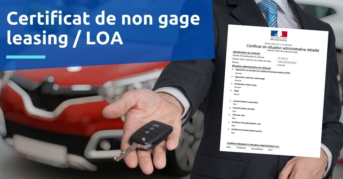 certificat de non gage leasing loa