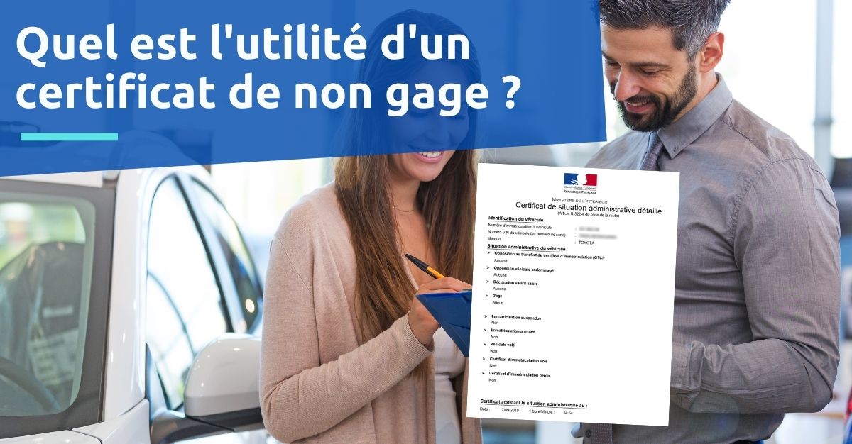 utilité certificat de non gage
