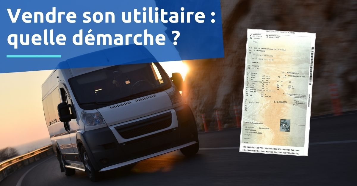Vendre son utilitaire quelle démarche