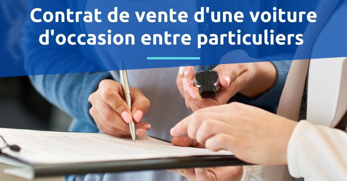 Comment Securiser Une Vente De Voiture Entre Particuliers
