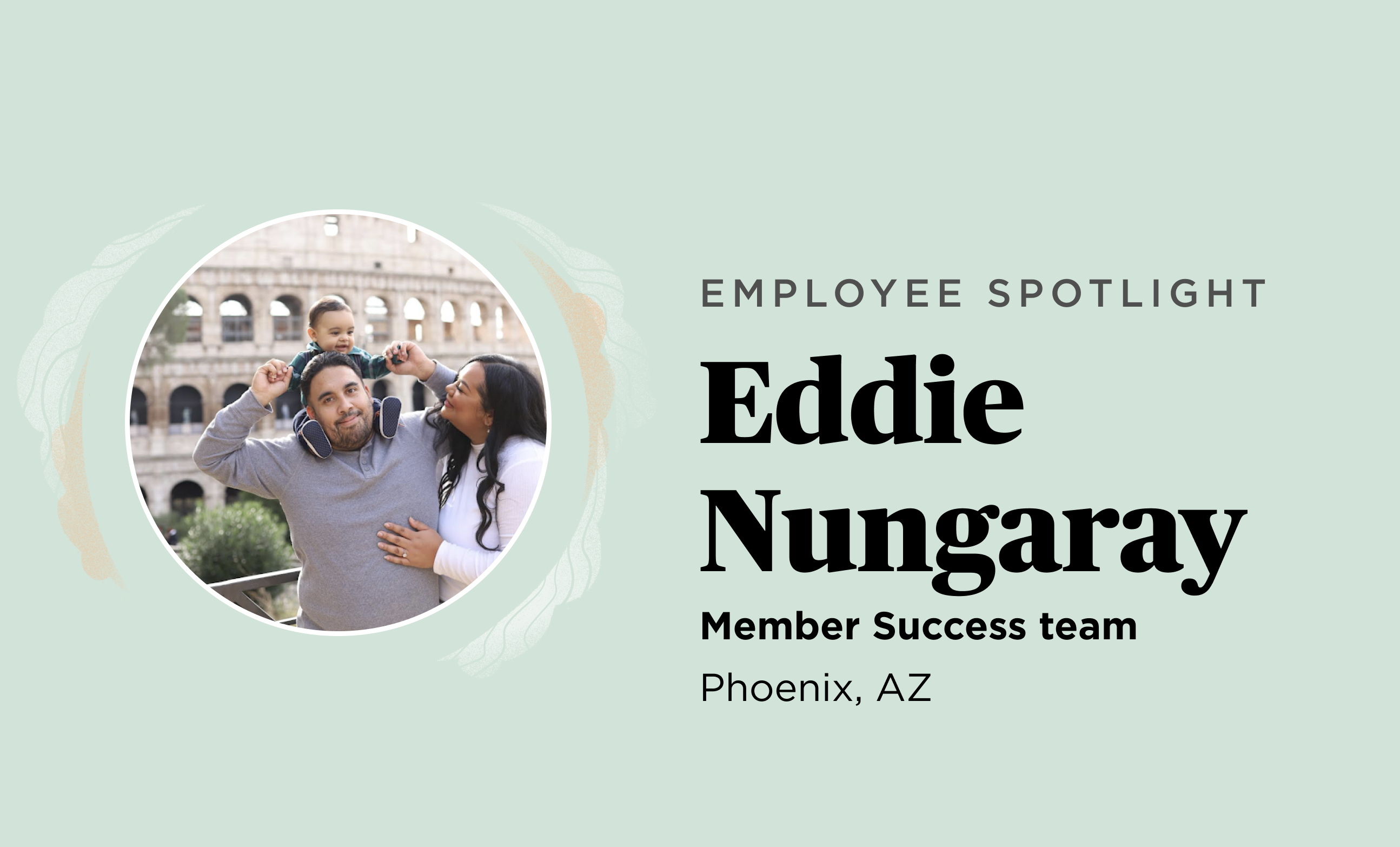 Employee Spotlight Eddie Nungaray Member Success Team Carrot Fertility