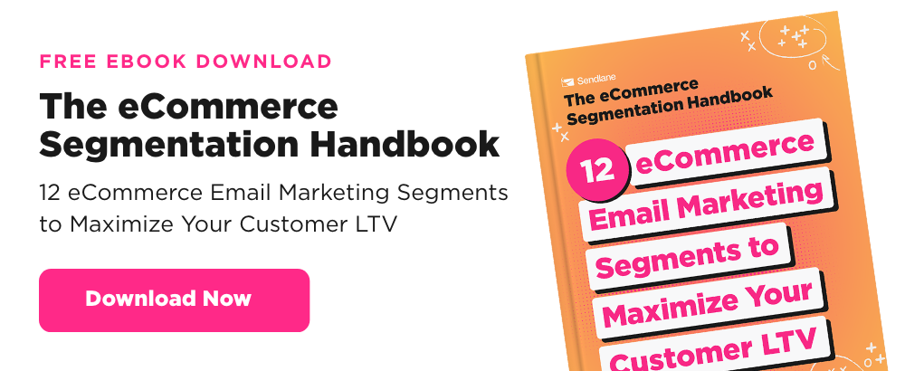 sendlane_ecommercce_segmentation_ebook