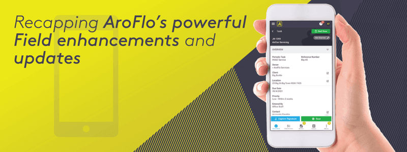 Recapping AroFlo’s powerful Field enhancements and updates