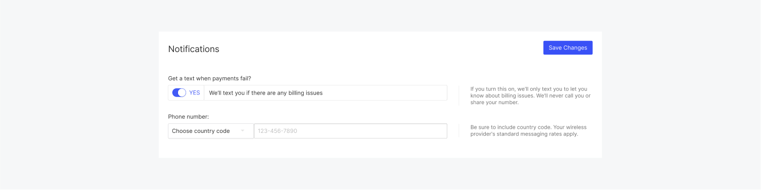 The notifications section displays a switch to turn on or off a text for billing issues. It displays a text input field for a phone number under the switch. A blue save changes button on the top right confirms the settings adjustments.