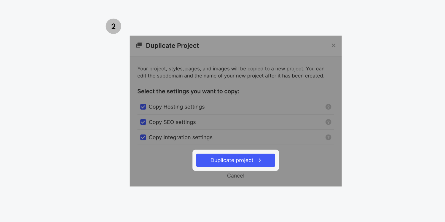 A duplicate project dialog box with three settings check marked. A blue duplicate project button is highlighted.