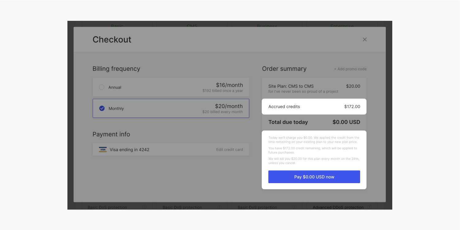 If you have downgraded, upgraded or switched your billing frequency, Webflow prorates your plan changes and displays the prorated charge and credits in the checkout modal.