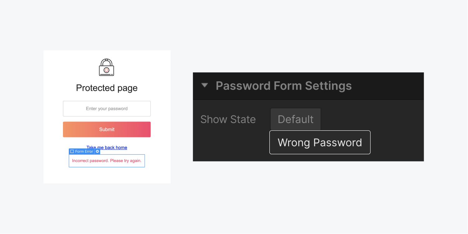 On the left, a form error element is selected. On the right, the password form settings section includes two show states, default and wrong password.