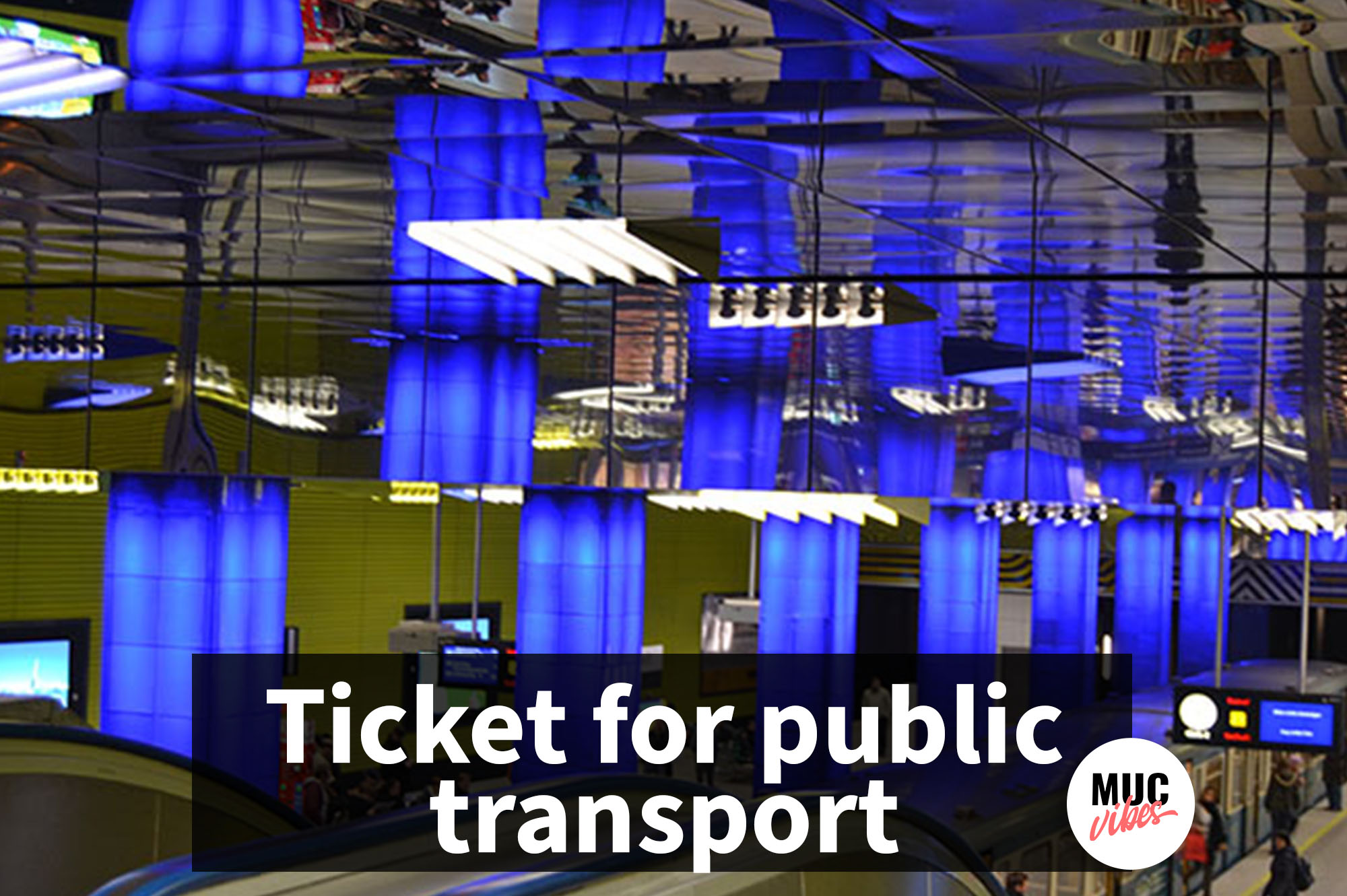 Ticket for the public transport in Munich