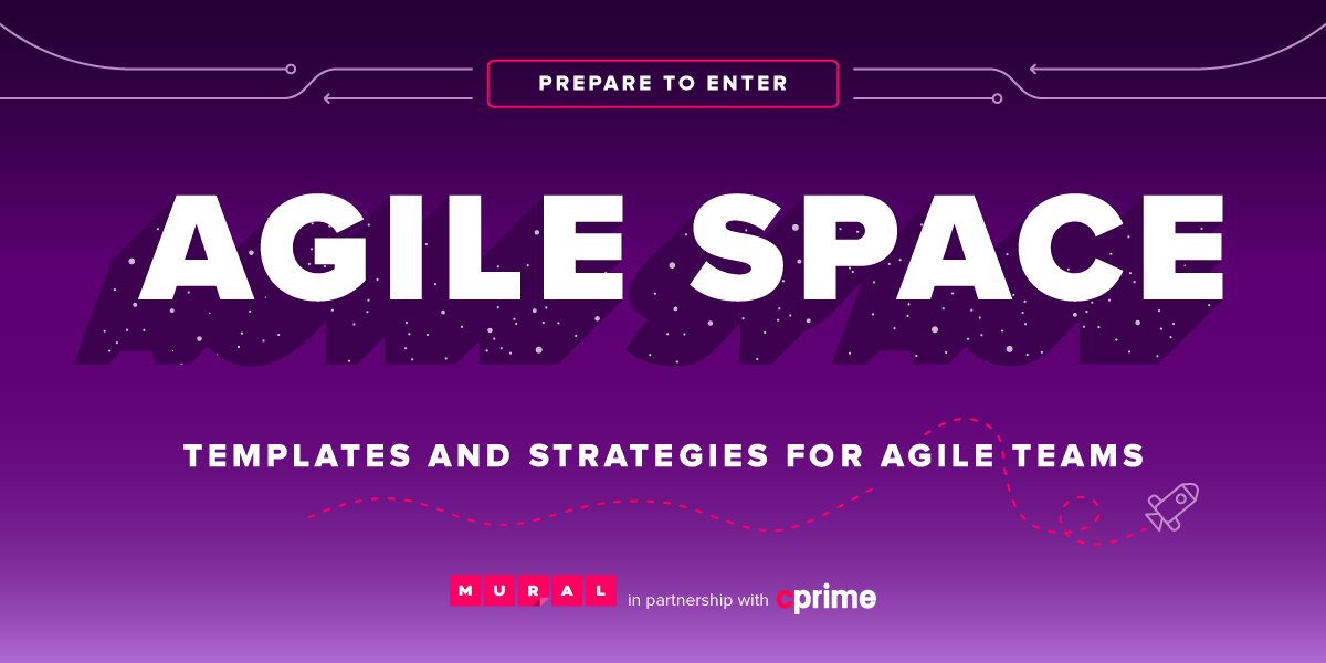 Prepare to enter Agile Space