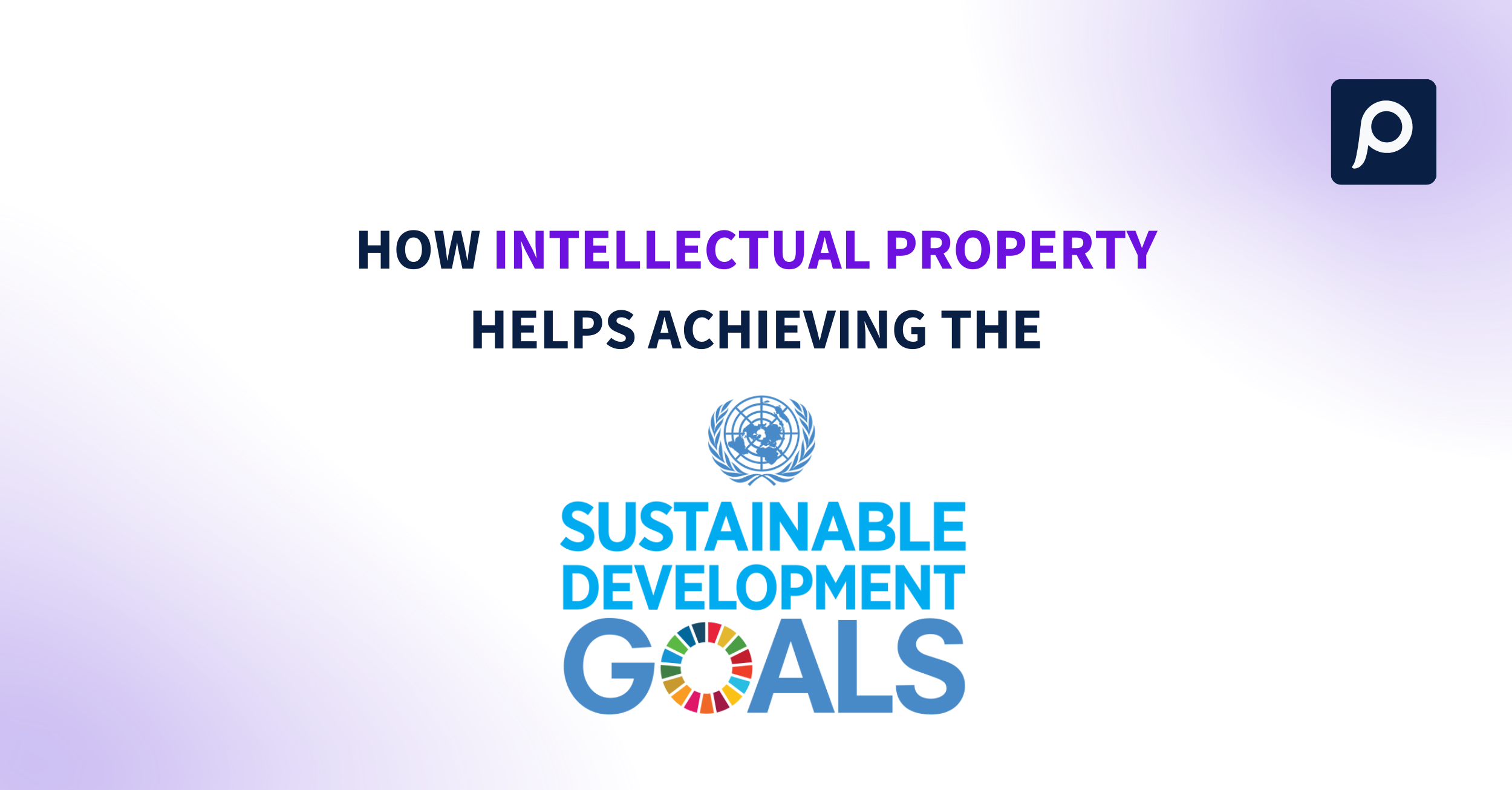 How intellectual property helps achieve the SDGs