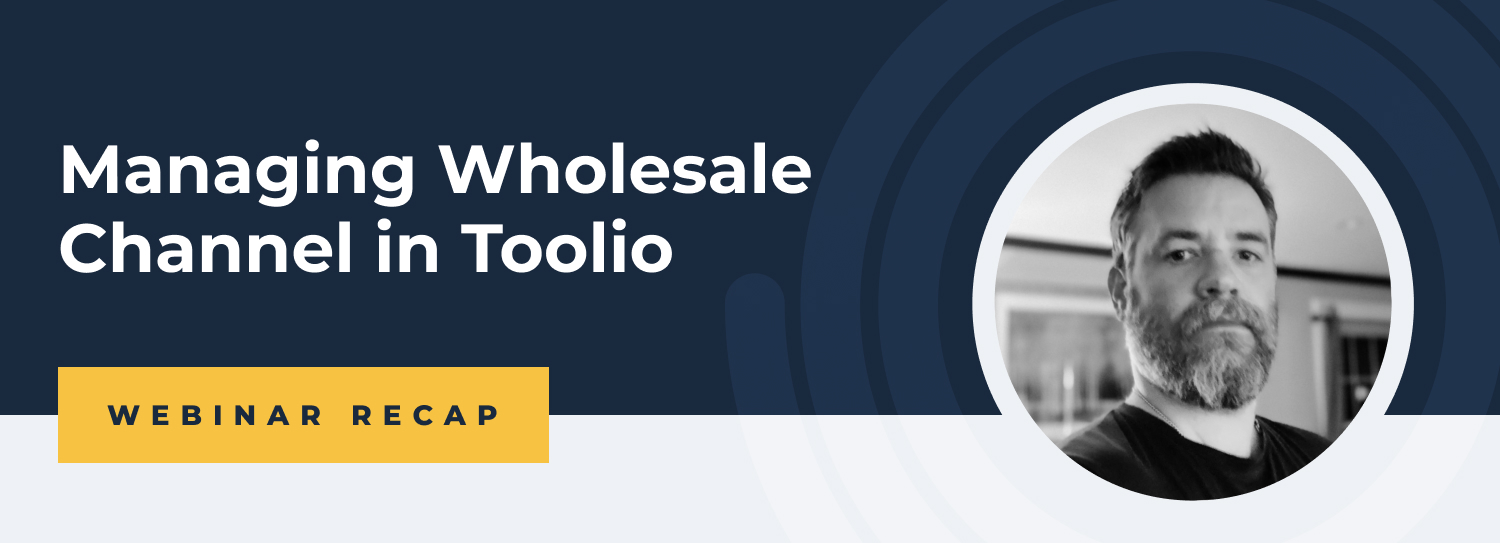 Managing Wholesale Channel in Toolio Toolio