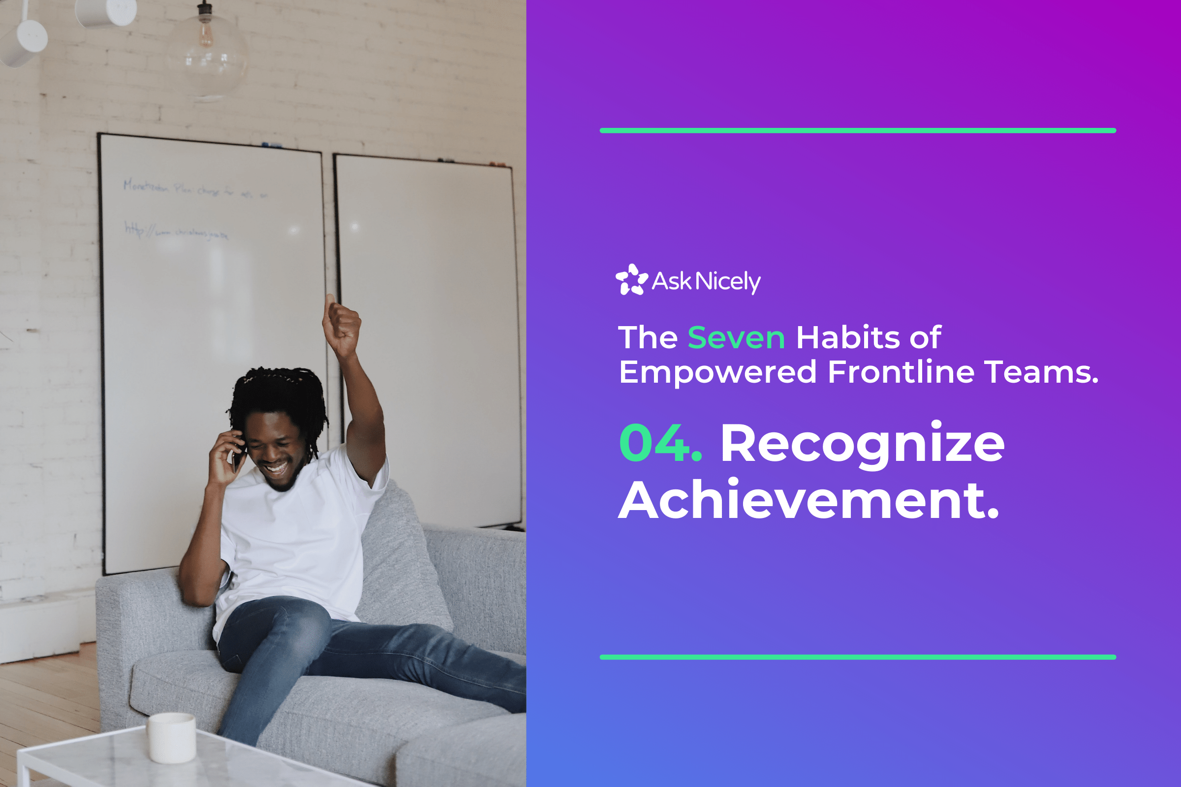 Recognize Achievement: The Seven Habits of Empowered Frontline Teams