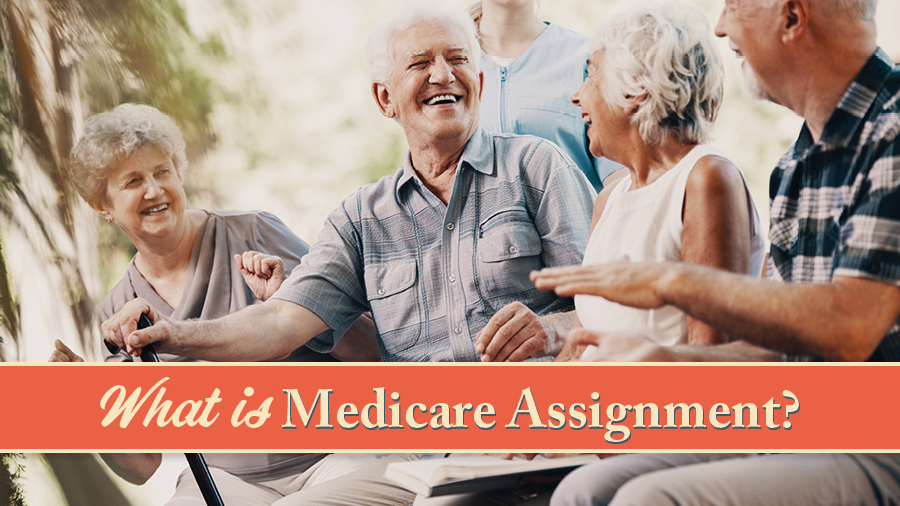What Is Medicare Assignment?