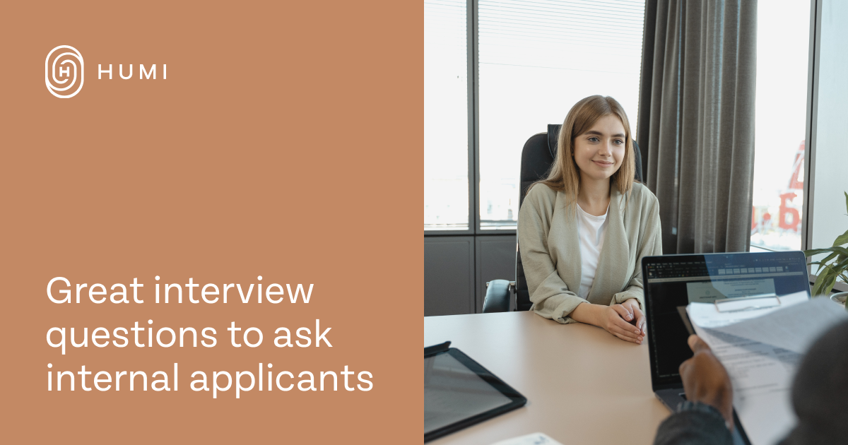 Great interview questions to ask internal applicants - Humi Blog