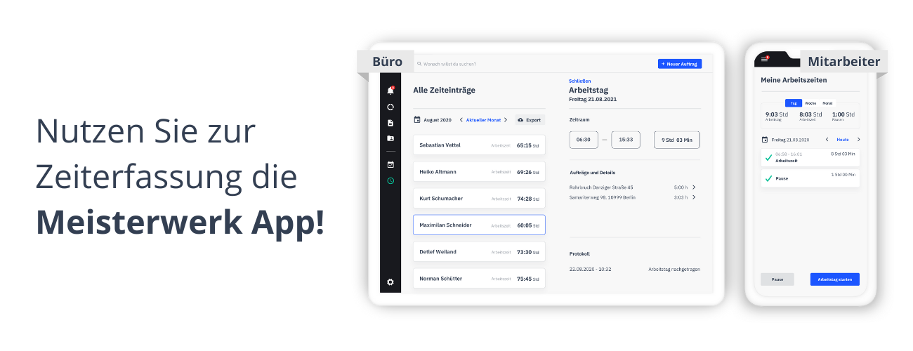 Handwerker digitalisieren die Zeiterfassung ganz einfach mit Meisterwerk.