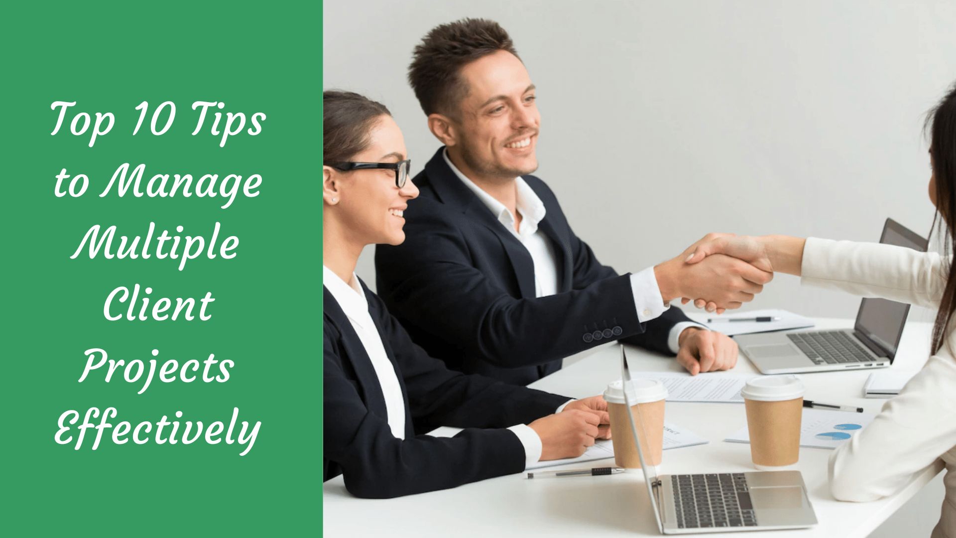 Top 10 Tips to Manage Multiple Client Projects Effectively