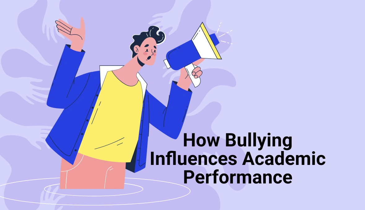 Bullying in Schools and Its Impact on Academic Performance