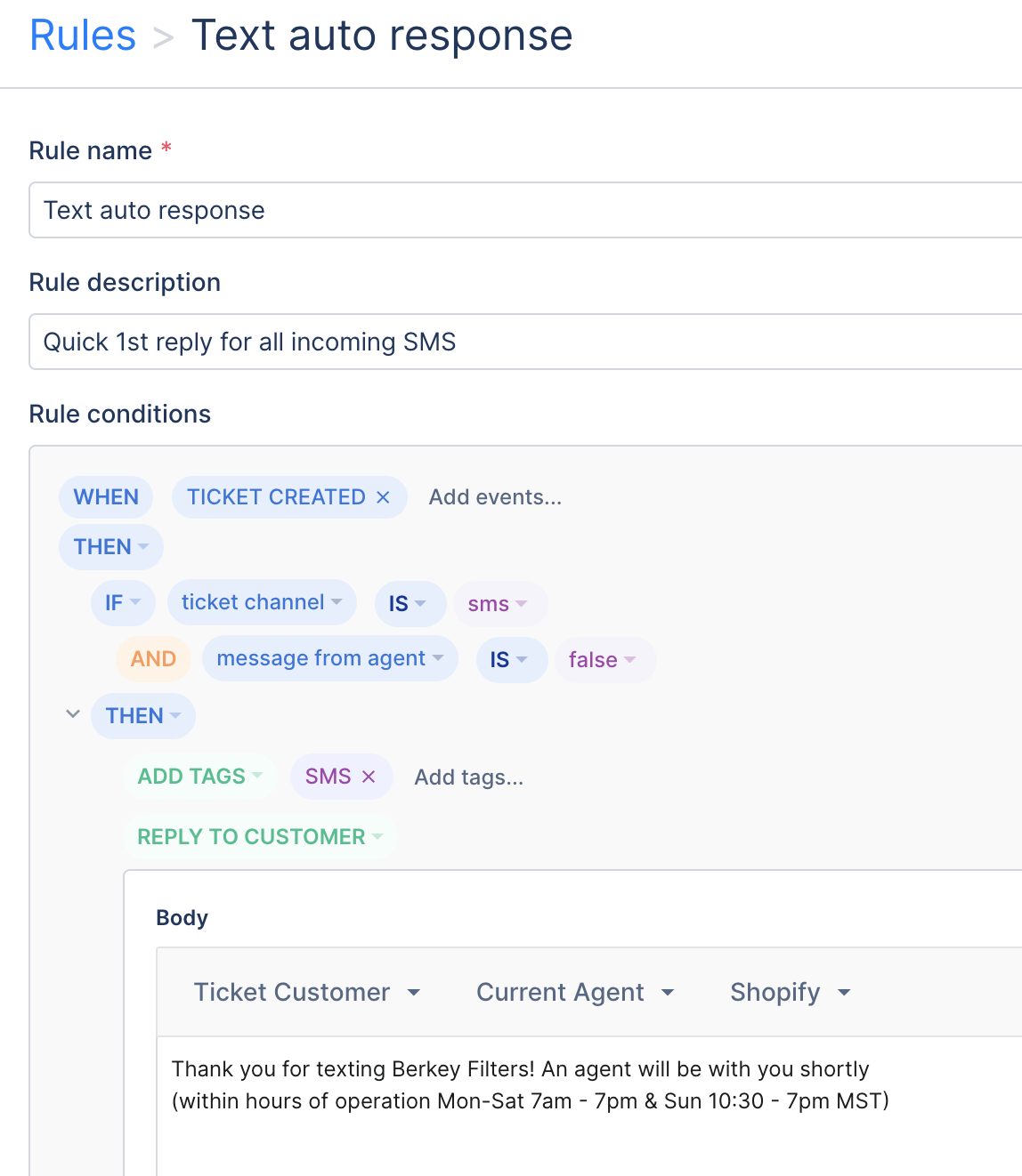 Gorgias Rules let Berkey Filters send an auto-response to all incoming texts that go unanswered for a minute to reduce FRT.
