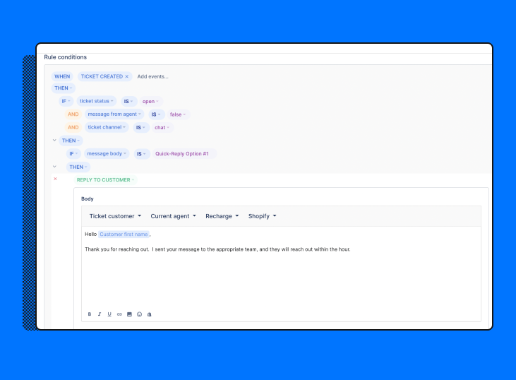 Automation Rules in Gorgias make self-service emails, so the customer can get a response without agent effort.