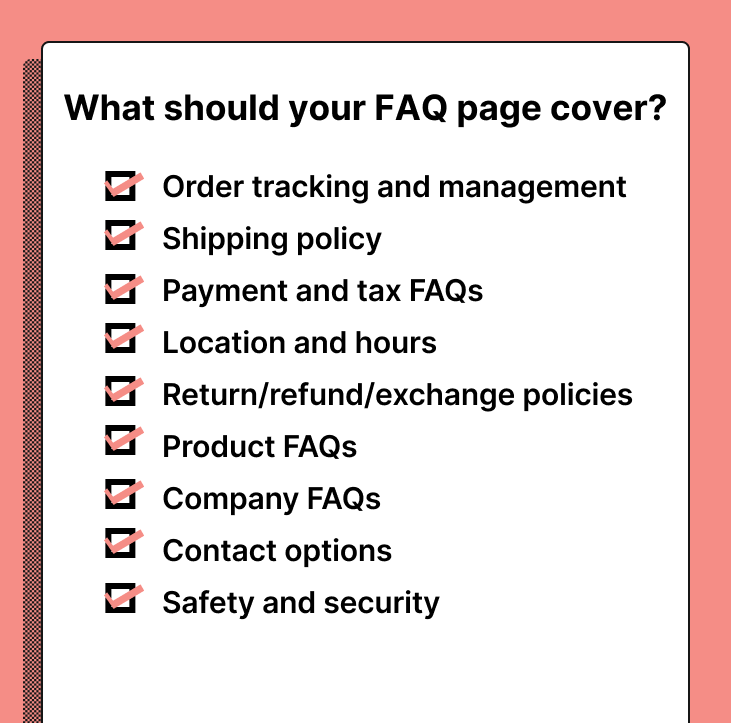 A checklist of categories you should include in your FAQ page; categories listed below the image.