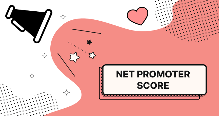 A cartoon with a megaphone, heart, and the text "net promoter score"