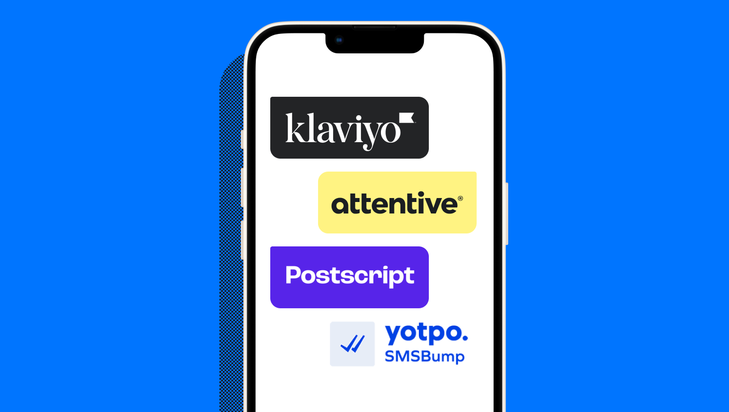 Gorgias, Klaviyo, Attentive, Postscript, and Yotpo SMSBump