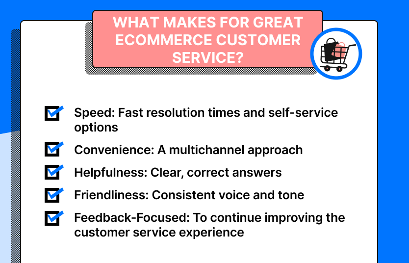 What makes for great ecommerce customer service?