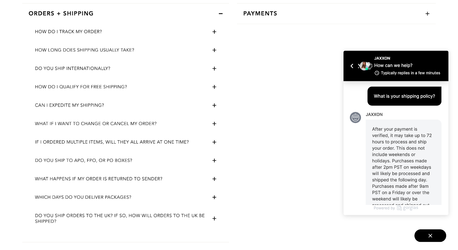 Jaxxon provides shipping information in their live chat widget and on their FAQ page
