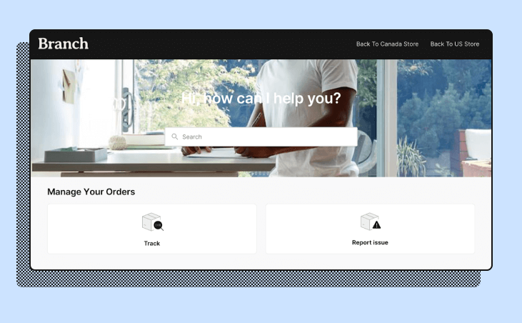 Offer a help center where customers can manage orders.