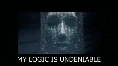 my logic is undeniable
