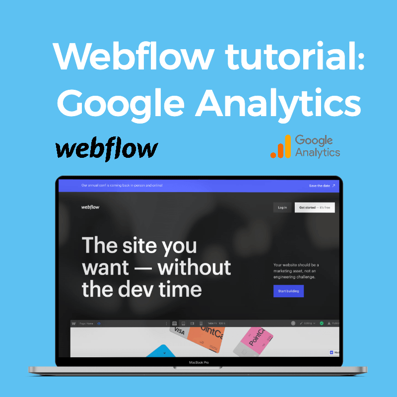 How to set up Google Analytics for your Webflow site