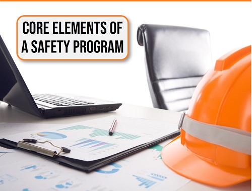 Core Elements of a Safety Program: OSHA Breaks It Down