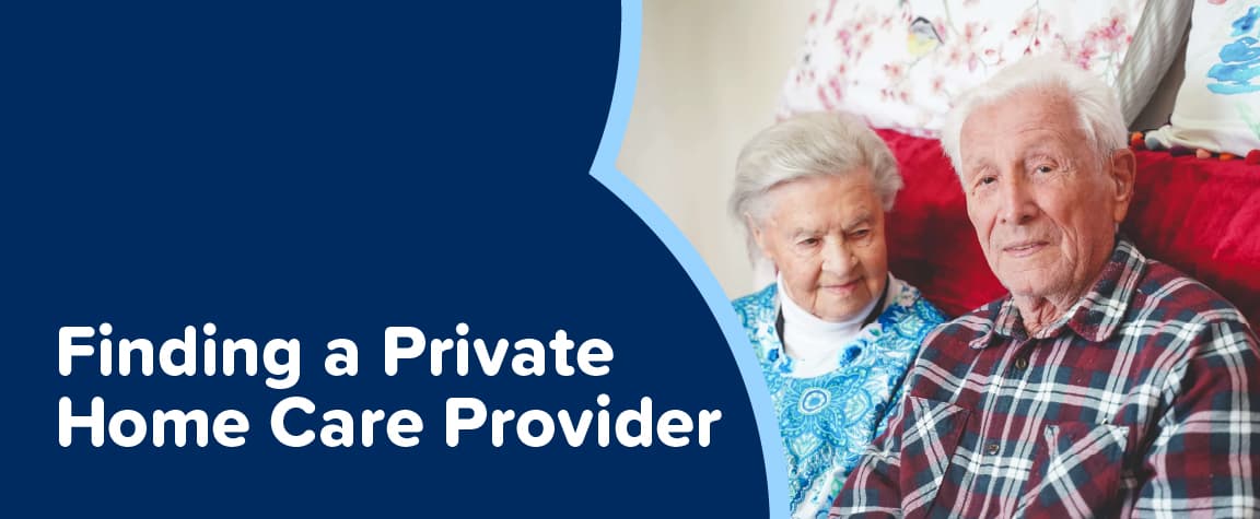 Finding a private home care provider