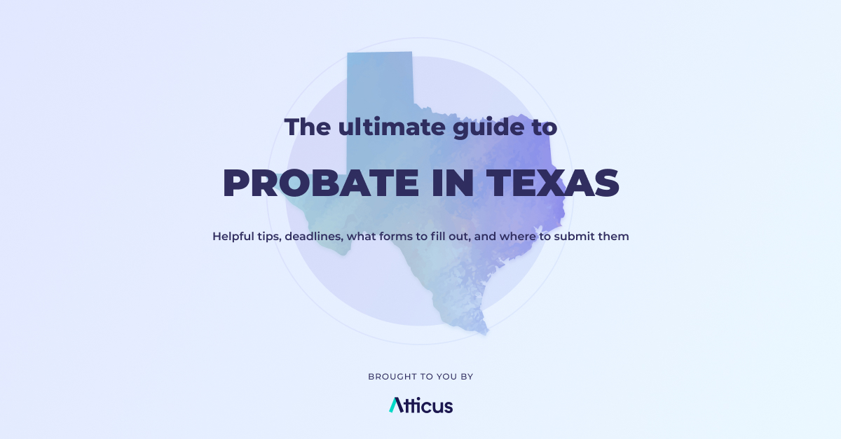 Complete guide to probate in Texas
