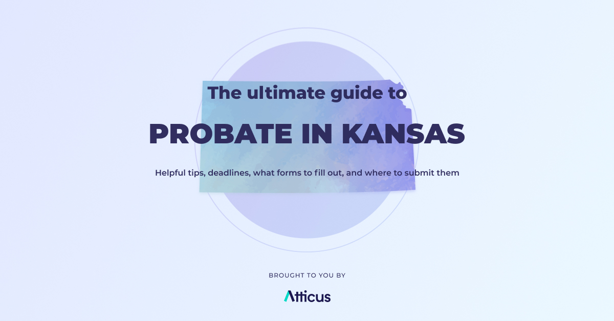 Complete guide to probate in Kansas