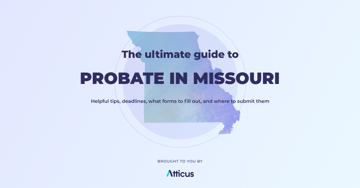 Complete guide to probate in Missouri