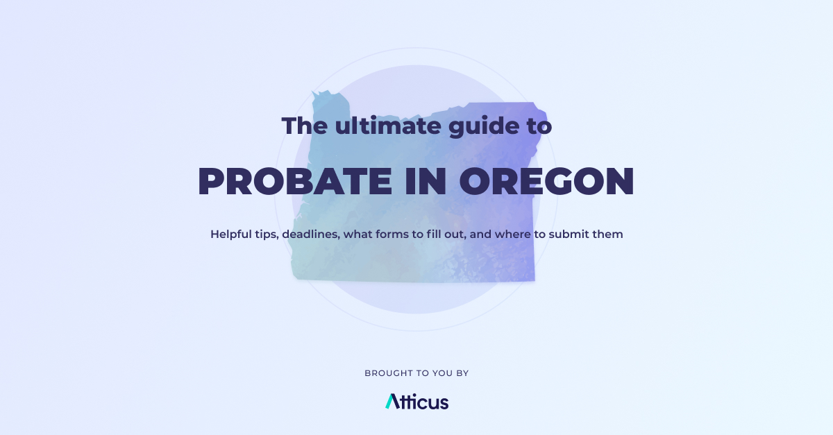 Complete guide to probate in Oregon