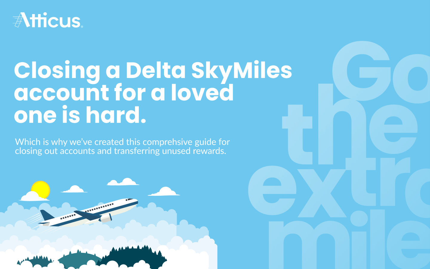 How to Close a Delta Air Lines SkyMiles Account Atticus® Resources