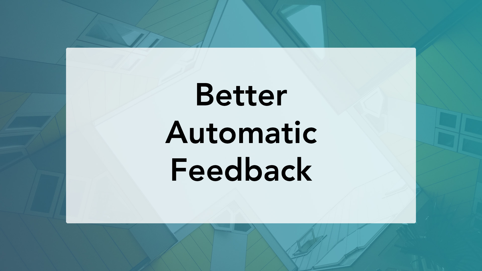 Better automatic feedback for csed