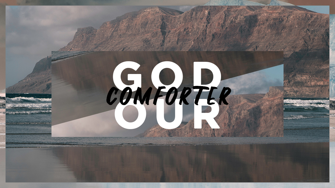 God, Our Comforter
