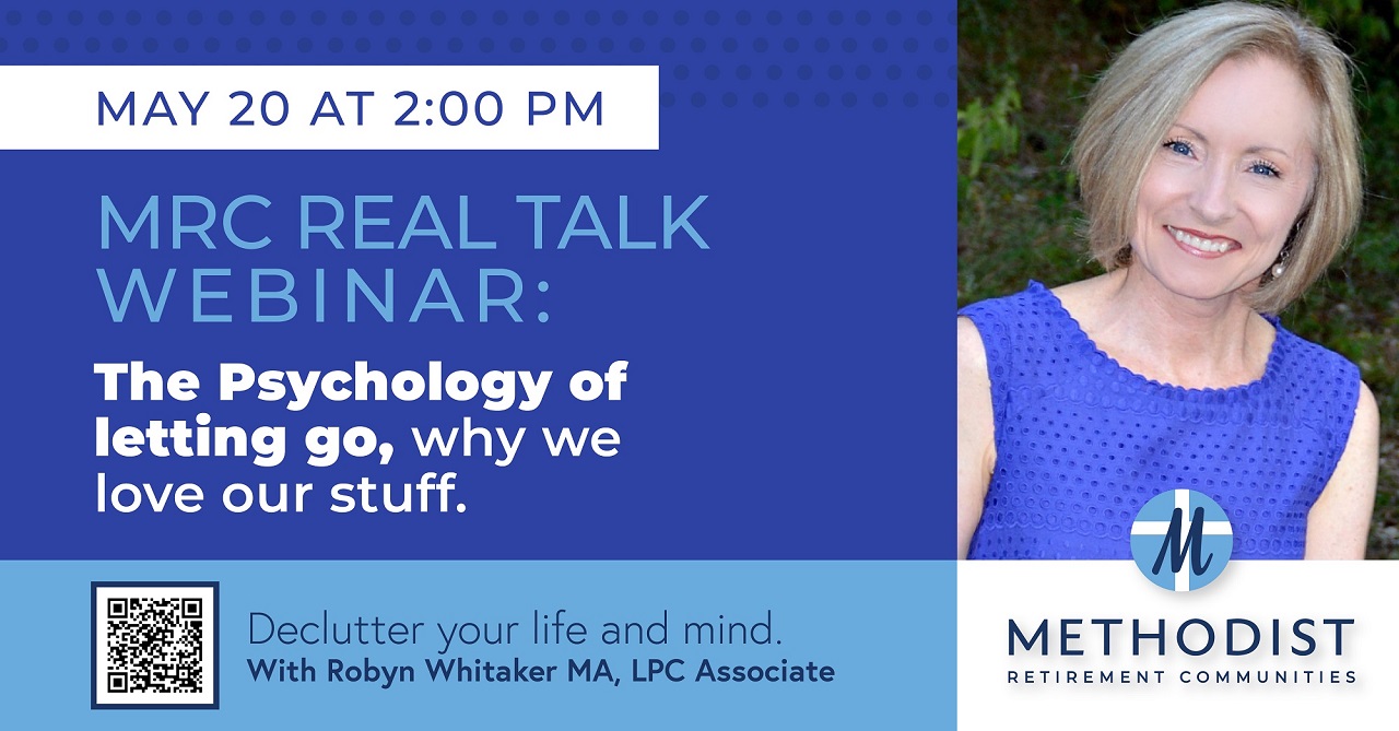 MRC REAL TALK WEBINAR: The Psychology of Letting Go, Why We Love Our Stuff!