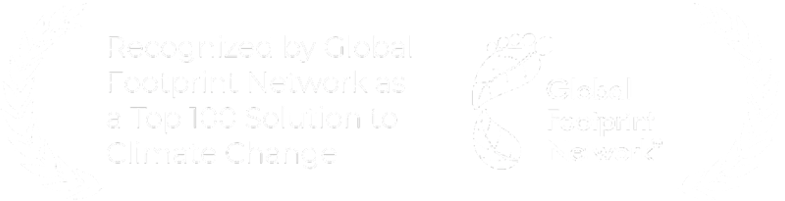Recoognized by global footprint network as a top 100 solution to climate change