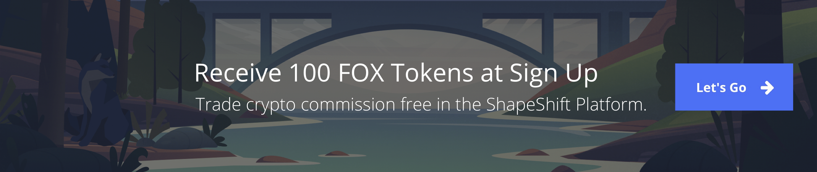 Trade crypto for free on the ShapeShift Platform. Create a verified account & get 100 FOX tokens to start trading for free.