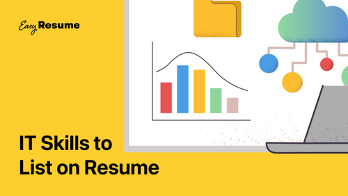 15+ IT Skills to List on Your Resume in 2024 (With Examples) | Easy Resume
