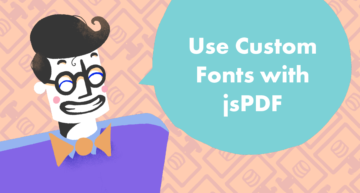 How to use custom fonts with jsPDF tutorial cover photo