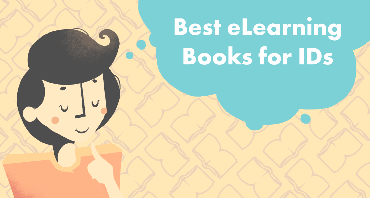 Best eLearning Books for Instructional Designers Devlin Peck