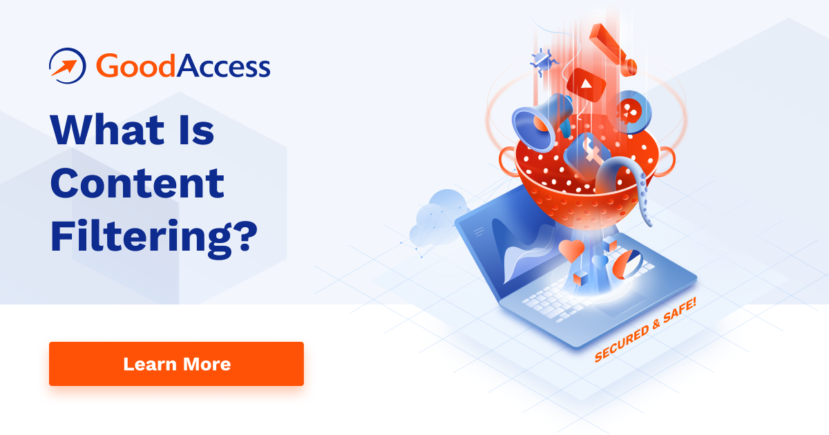 What Is Content Filtering?