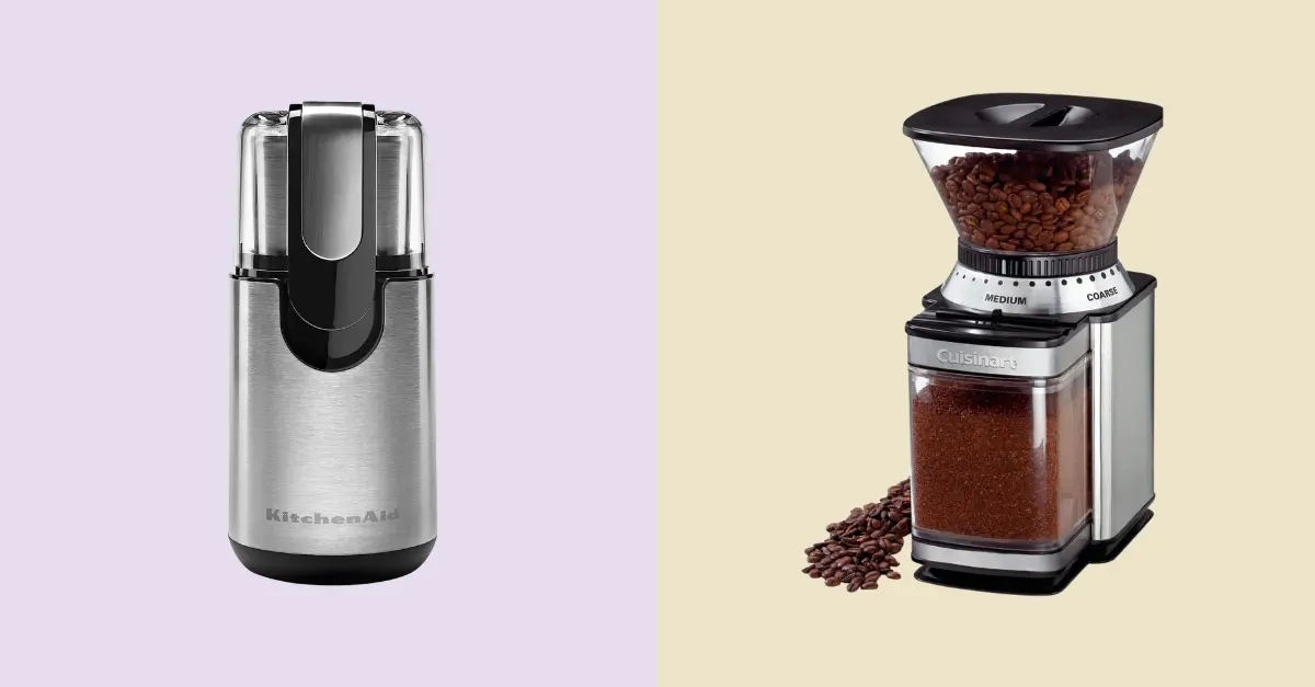 Burr vs. Blade Grinders One is Much Better For Your Coffee